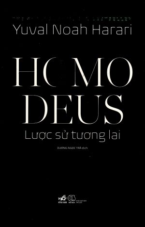 Homo Deus: Lược Sử Tương Lai