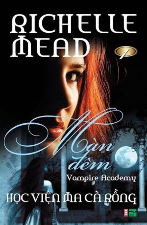 Màn Đêm - Richelle Mead