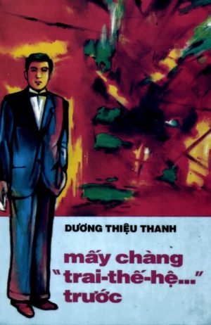 Mấy Chàng Trai Thế Hệ Trước