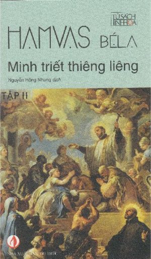 Minh Triết Thiêng Liêng 2 - Hamvas Béla