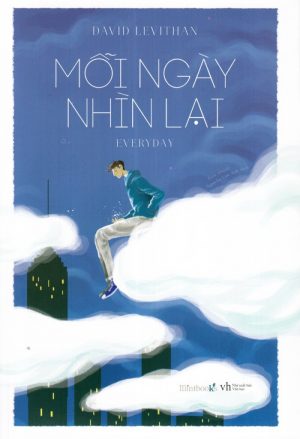 Mỗi Ngày Nhìn Lại - David Levithan