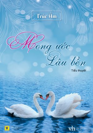 Mong Ước Lâu Bền - Trúc Âm