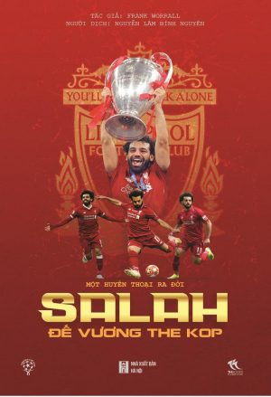 Một Huyền Thoại Ra Đời Salah Đế Vương The Kop