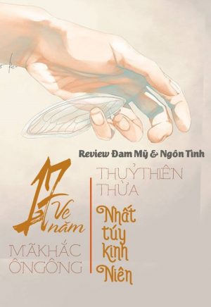 Một Thời Cuồng Say: Nhất Túy Kinh Niên