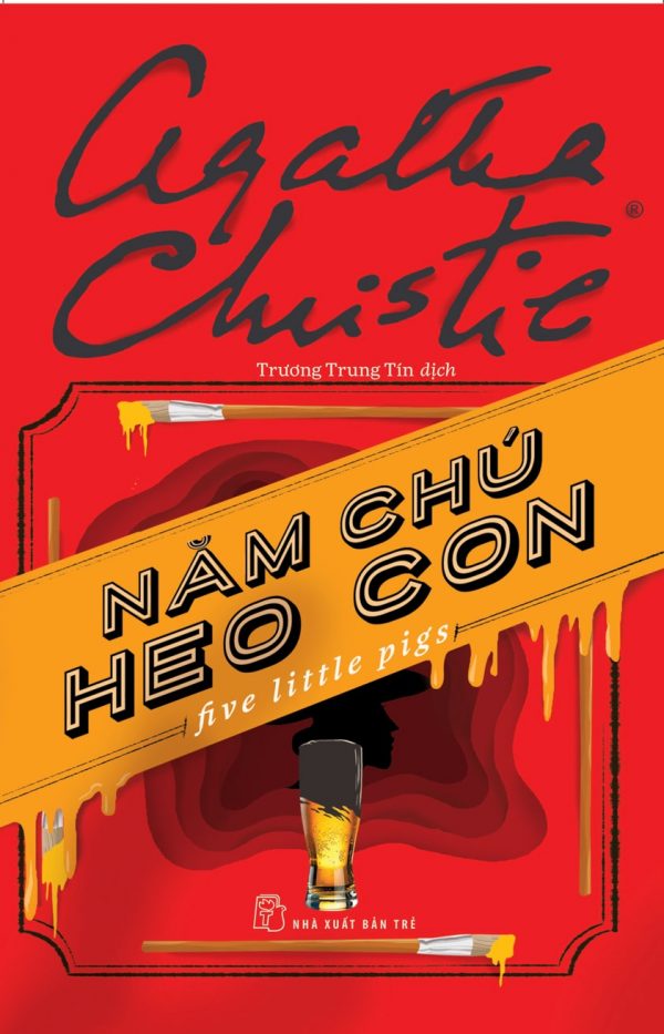 Năm Chú Heo Con - Agatha Christie