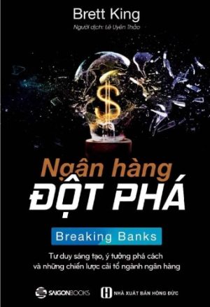 Ngân Hàng Đột Phá - Brett King