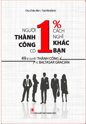 Người Thành Công Có 1% Cách Nghĩ Khác Bạn