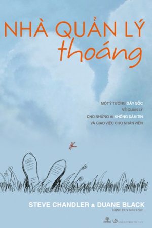 Nhà Quản Lý Thoáng - Steve Chandler