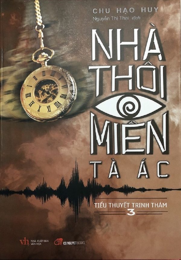 Nhà Thôi Miên Tà Ác 3 - Chu Hạo Huy