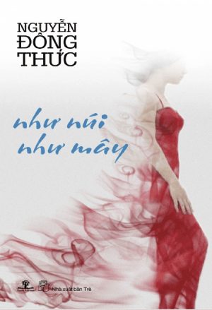 Như Núi Như Mây - Nguyễn Đông Thức