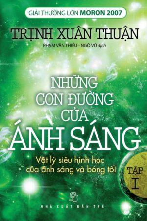 Những Con Đường Của Ánh Sáng Tập 1