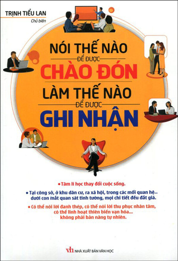 Nói Thế Nào Để Được Chào Đón, Làm Thế Nào Để Được Ghi Nhận