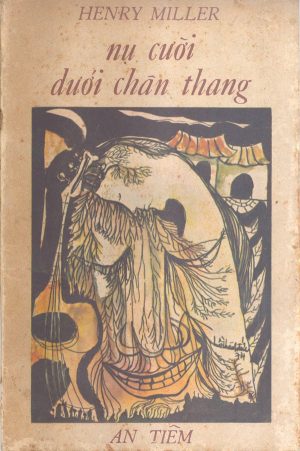 Nụ Cười Dưới Chân Thang - Henry Miller