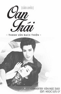 Oan Trái - Cấm Luyến