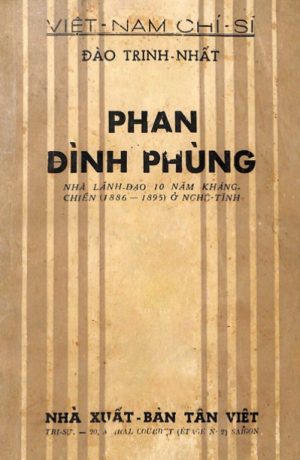 Phan Đình Phùng - Nhà lãnh đạo 10 năm kháng chiến