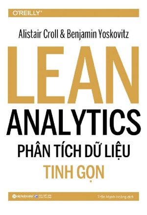 Phân Tích Dữ Liệu Tinh Gọn - Alistair Croll