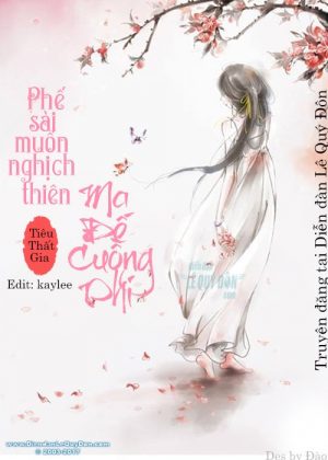 Phế Sài Muốn Nghịch Thiên: Ma Đế Cuồng Phi