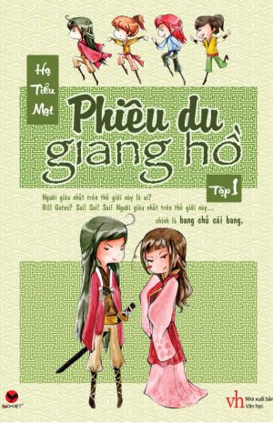 Phiêu Du Giang Hồ - Hạ Tiểu Mạt