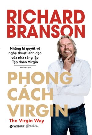 Phong Cách Virgin - Richard Branson