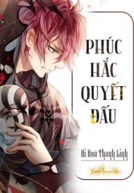 Phúc Hắc Quyết Đấu