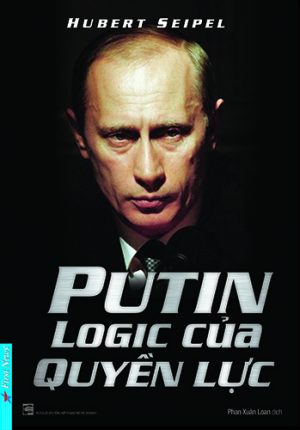 Putin: Logic của Quyền Lực