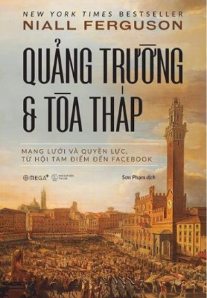 Quảng Trường & Tòa Tháp - Bí Ẩn Hội Kín Illuminati