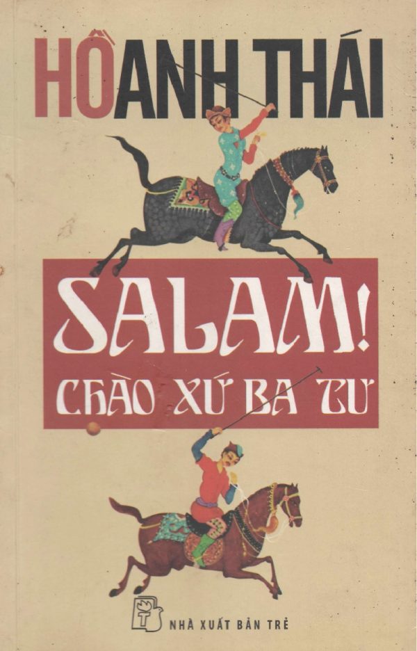 Salam! Chào xứ Ba Tư - Hồ Anh Thái