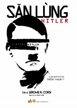 Săn Lùng Hitler - Jerome R. Corsi