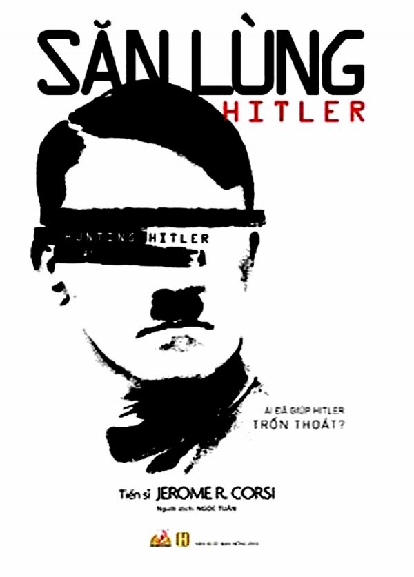 Săn Lùng Hitler - Jerome R. Corsi