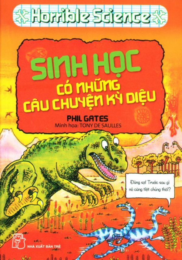 Horrible Science: Sinh Học Có Những Câu Chuyện Kỳ Diệu