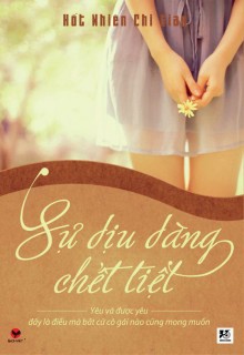 Sự Dịu Dàng Chết Tiệt