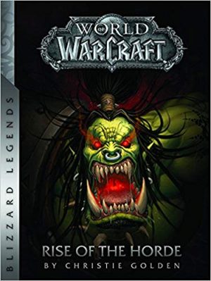 World of Warcraft Tập 2: Sự trỗi dậy của Đại Tộc