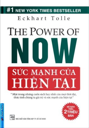 Sức Mạnh Của Hiện Tại - Eckhart Tolle