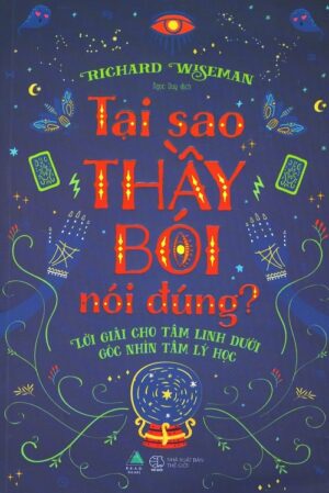 Tại Sao Thầy Bói Nói Đúng