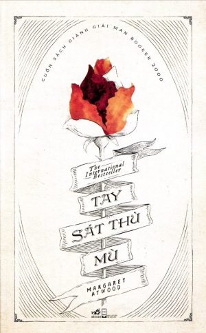 Tay Sát Thủ Mù - Margaret Atwood