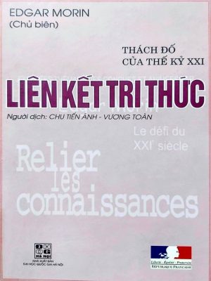 Liên Kết Tri Thức - Edgar Morin