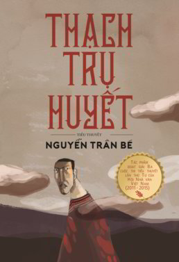 Thạch Trụ Huyết - Nguyễn Trần Bé