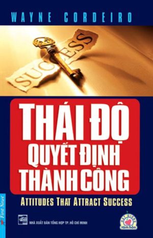 Thái Độ Quyết Định Thành Công