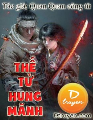 Thế Tử Hung Mãnh - Quan Quan Công Tử