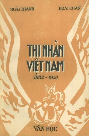 Thi Nhân Việt Nam 1932-1941 - Hoài Thanh