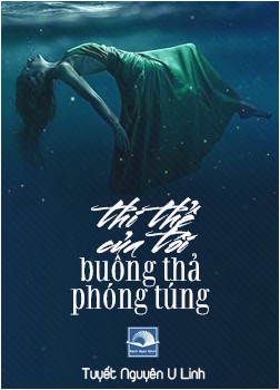 Thi Thể Của Tôi Buông Thả Phóng Túng