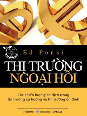 Thị Trường Ngoại Hối - Ed Ponsi