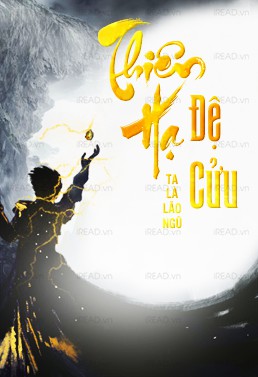 Thiên Hạ Đệ Cửu - Ta Là Lão Ngũ