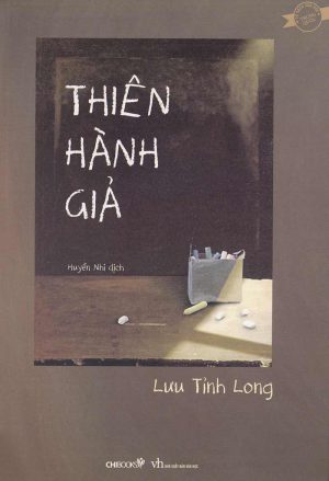 Thiên Hành Giả - Lưu Tỉnh Long