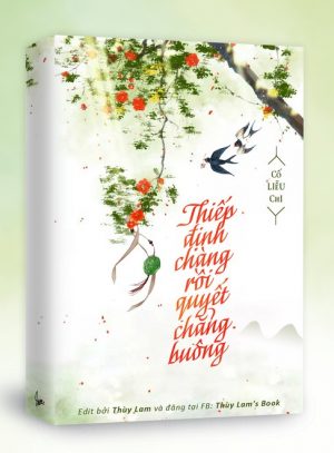 Thiếp Định Chàng Rồi Quyết Chẳng Buông