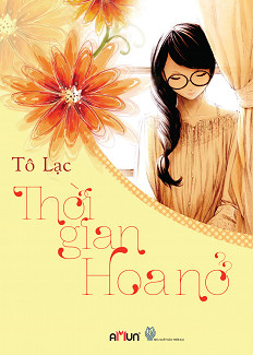 Thời Gian Hoa Nở - Tô Lạc