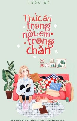 Thức Ăn Trong Nồi, Em Trong Chăn