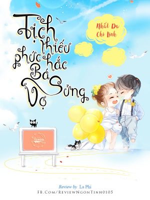 Tịch Thiếu Phúc Hắc Bá Sủng Vợ