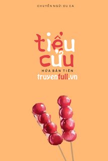 Tiểu Cửu - Hứa Bán Tiên