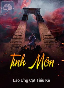 Tinh Môn - Lão Ưng Cật Tiểu Kê